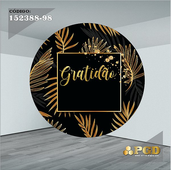PAINEL REDONDO 1,5 x 1,5 MT -  tema - GRATIDÃO Modelo 98 TECIDO EM - HELANCA