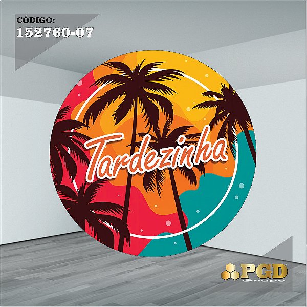 PAINEL REDONDO 1,5 x 1,5 MT -  tema - Tardezinha  Modelo 07 TECIDO EM - HELANCA
