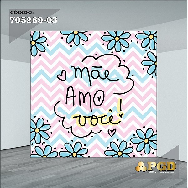 PAINEL RETANGULAR 4,00 X 2,48 MT tema - Dia das Mães TECIDO EM - MICRO LIGHT