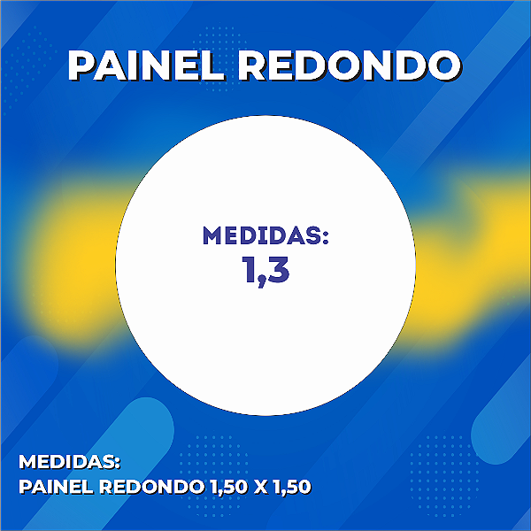 PROMOÇÃO  - CAPA PARA PAINEIS REDONDO - 1,50 - 1,30