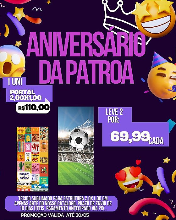 PROMOÇÃO ANIVERSÁRIO DA PATROA - 2 PORTAIS VESTE FÁCIL 100X200