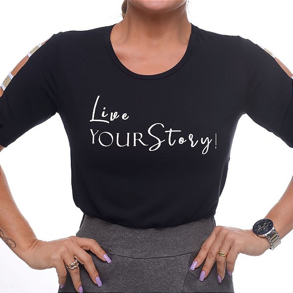 Camiseta T-Shirt Feminina Live Your Story - Preta