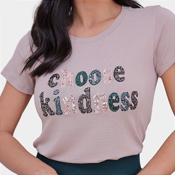 Camiseta T-Shirt Feminina Choose Kindness - Café com Leite