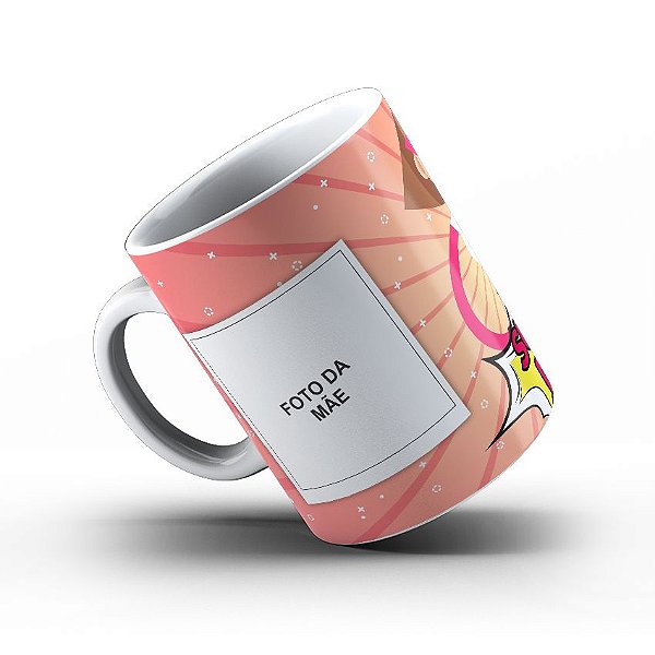 Caneca Super Mãe