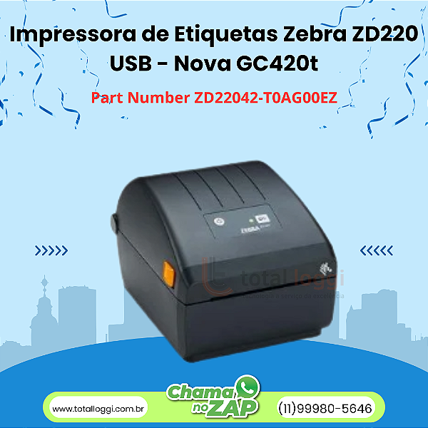 Impressora Zebra ZD220 203dpi (Substituta da Zebra GC420t)