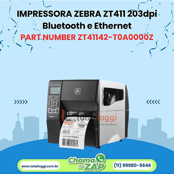 Impressora de Etiquetas Zebra ZT411 203dpi - Bluetooth e Ethernet