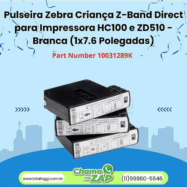 Pulseira Zebra Criança Z-Band Direct para Impressora HC100 e ZD510 - Branca (1x7.6 Polegadas)