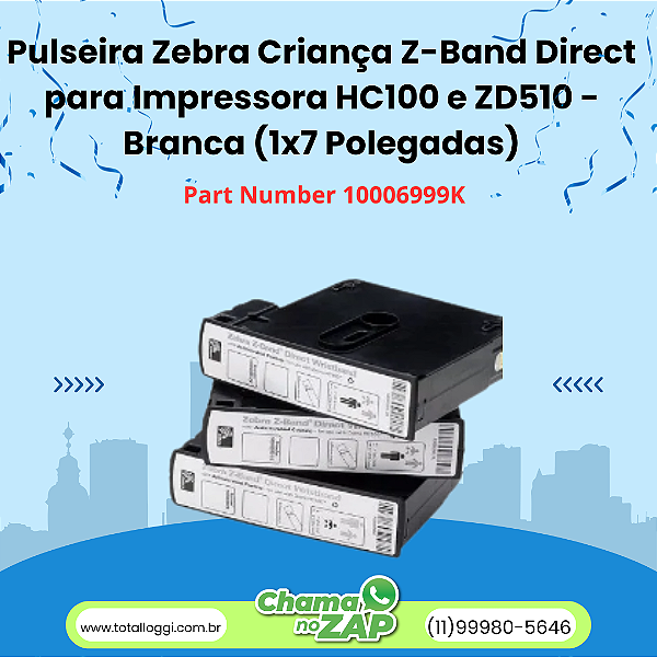 Pulseira Zebra Criança Z-Band Direct para Impressora HC100 e ZD510 - Branca (1x7 Polegadas)