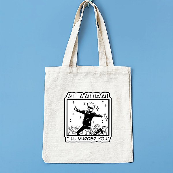 Ecobag Gojo "i'll Murder You"