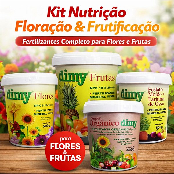 Kit Nutrição Floração & Frutificação – Fertilizantes Completo para Flores e Frutas
