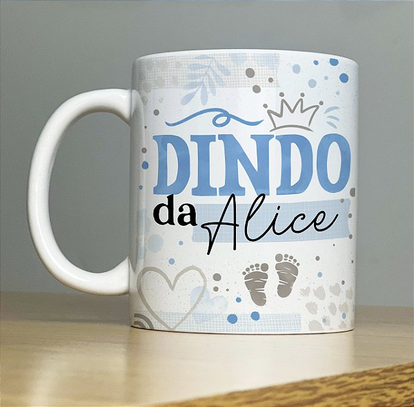 Caneca " Dindos da " ...