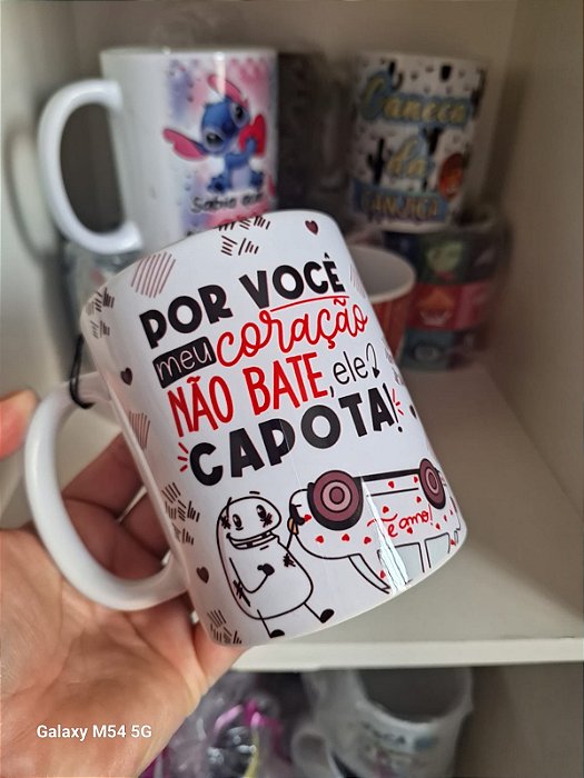 Caneca Namorados - Meu coração não bate ... ele capota por vc .