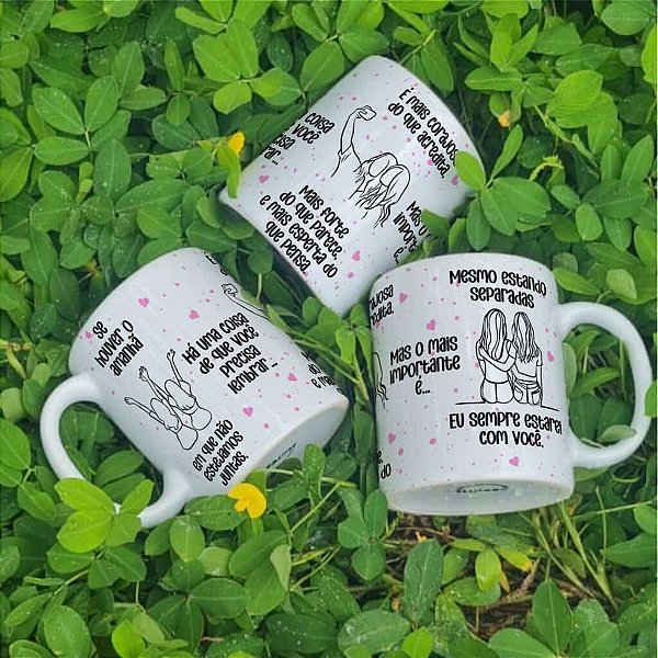 Caneca  - Amigas  - Se Houver um amanhã"