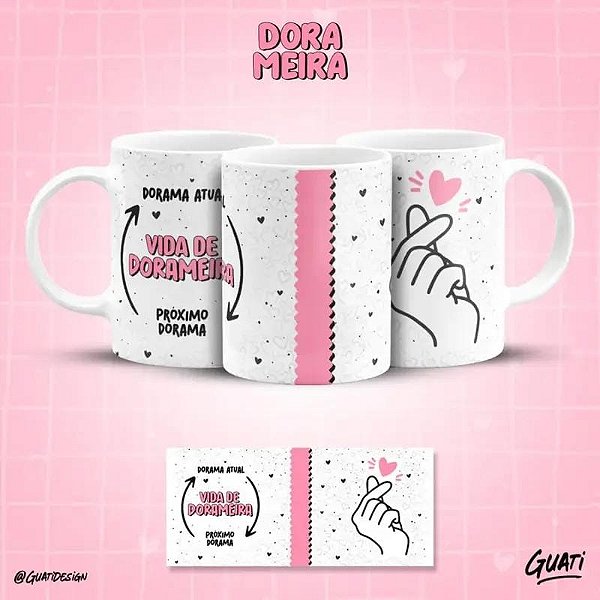 Caneca " Vida de Dorameira "