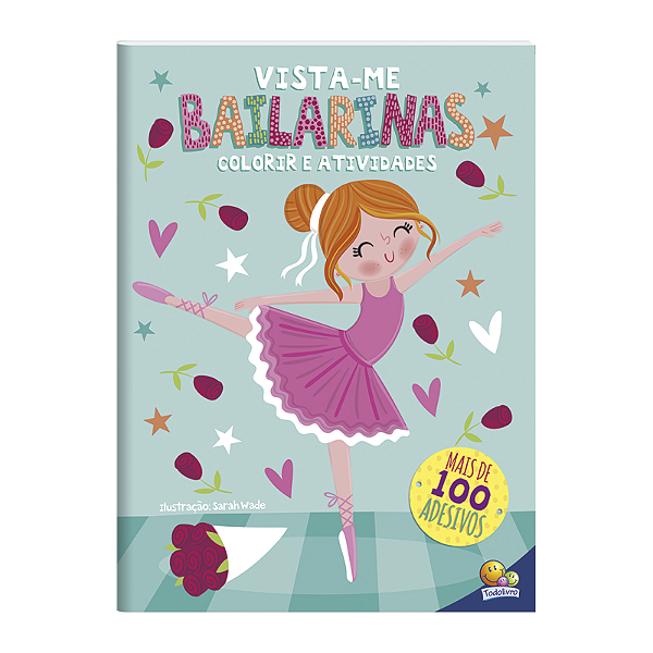 Livro Infantil Vista-me Bailarinas Todo Livro
