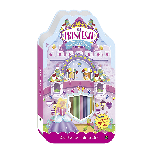 Meu Superkit De Arte & Criatividade Olá, Princesa! TodoLivro