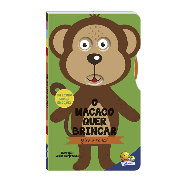 Livro Gire O Disco Um Livro Sobre Emoções Macaco Todolivro
