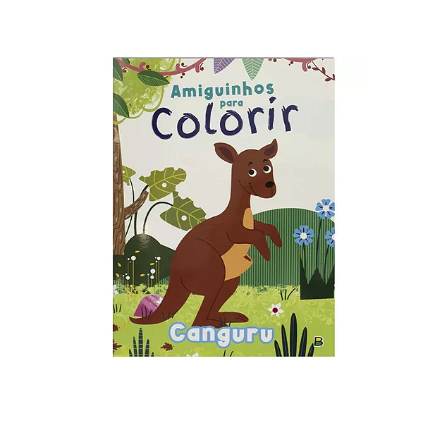 Livro Infantil Amiguinhos Para Colorir Canguru Todo Livro