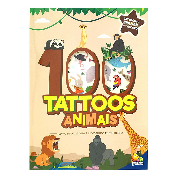 Livro Infantil Tattoos Mania Animais TodoLivro