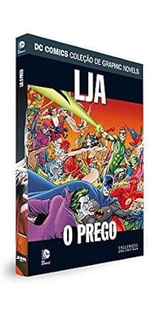 LIGA DA JUSTIÇA: O PREGO  (DC GRAPHIC NOVELS N.º 19)