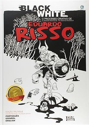 BLACK WHITE: O PROCESSO CRIATIVO DE EDUARDO RISSO