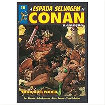 A ESPADA SELVAGEM DE CONAN - A COLEÇÃO – VOL. 15