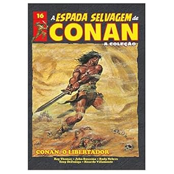 A ESPADA SELVAGEM DE CONAN - A COLEÇÃO – VOL. 16