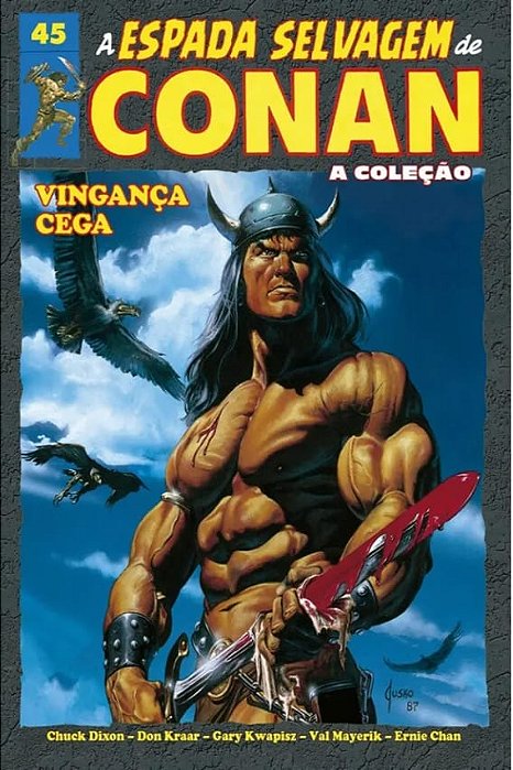 A ESPADA SELVAGEM DE CONAN - A COLEÇÃO – VOL. 45