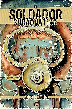 O SOLDADOR SUBAQUÁTICO