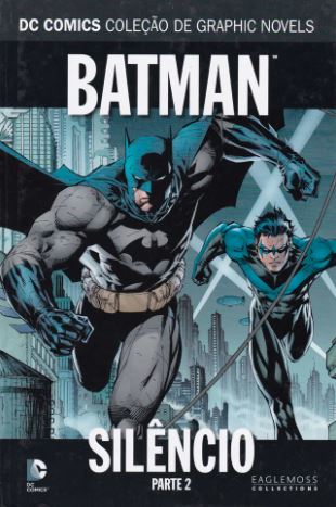 BATMAN: SILÊNCIO - PARTE 2 (DC COMICS COLEÇÃO DE GRAPHICS NOVELS N.° 2)
