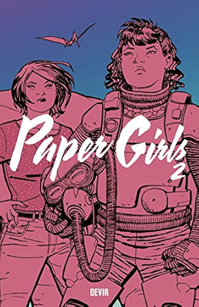 PAPER GIRLS - VOL. 2