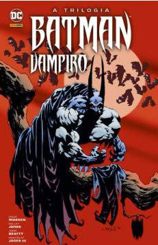 A TRILOGIA BATMAN VAMPIRO