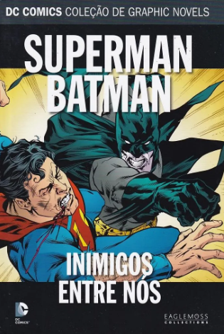 SUPERMAN & BATMAN: INIMIGOS ENTRE NÓS (DC COMICS COLEÇÃO DE GRAPHIC NOVELS N.° 40)