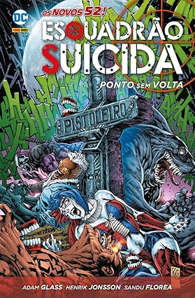 ESQUADRÃO SUICIDA: PONTO SEM VOLTA