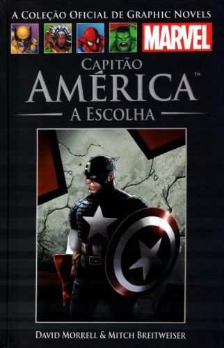 CAPITÃO AMÉRICA: A ESCOLHA - (A COLEÇÃO OFICIAL DE GRAPHIC NOVELS N.° 55)