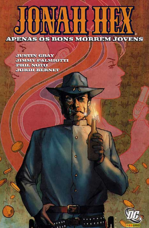 JONAH HEX N.° 4 - APENAS OS BONS MORREM JOVENS