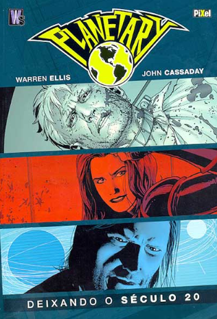 PLANETARY: DEIXANDO O SÉCULO 20