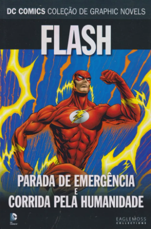 FLASH: PARADA DE EMERGÊNCIA E CORRIDA PELA HUMANIDADE (DC COMICS COLEÇÃO DE GRAPHIC NOVELS - SAGAS DEFINITIVAS - N.° 39)