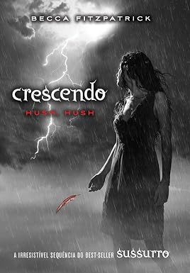 CRESCENDO (HUSH, HUSH)
