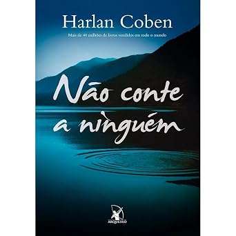 NÃO CONTE A NINGUÉM