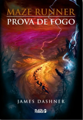 MAZE RUNNER: PROVA DE FOGO - LIVRO 2