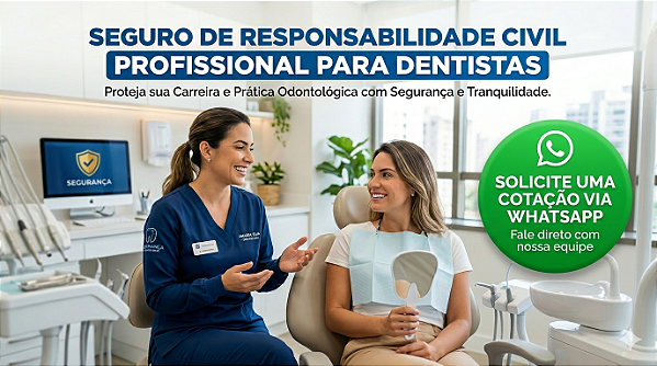 Seguro de Responsabilidade Cívil Profissional para Dentistas