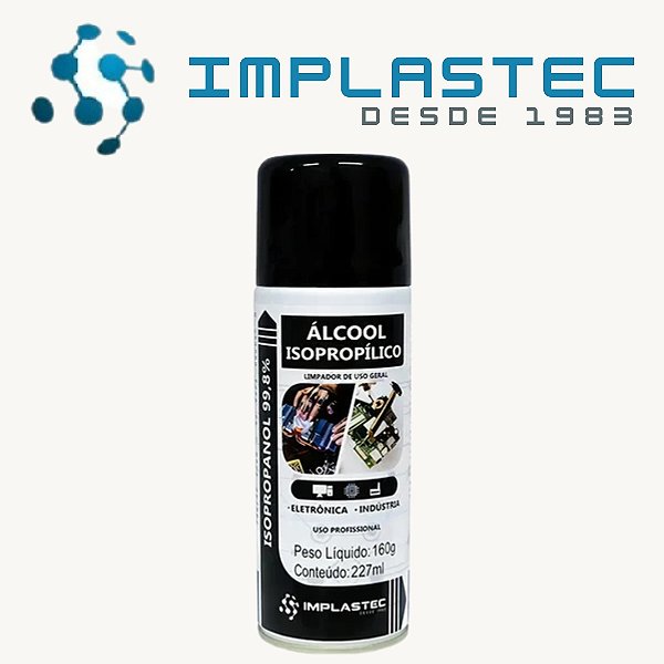Álcool Isoporpilico Aerossol Limpador 160g 227ml - Implastec - 22712