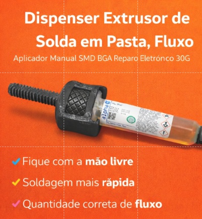 Dispenser Extrusor de Solda em Pasta, Fluxo | Aplicador Manual SMD BGA Reparo Eletrônico Seringa 30G