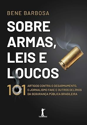 Livro Sobre armas, leis e loucos
