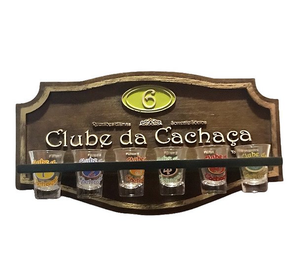 Placa Clube Da Cachaça + 6 Copos
