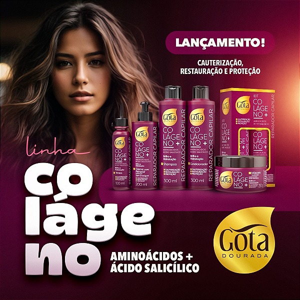 Shampoo Condicionador Creme Máscara Tônico com Colágeno Hidrata Gota Dourada