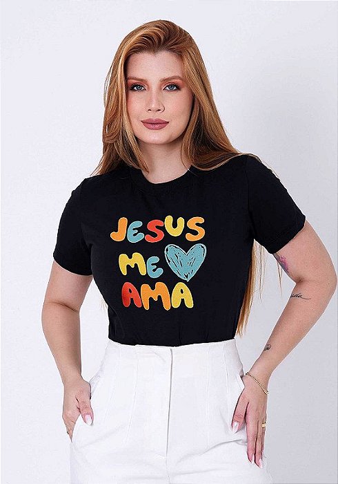 T-SHIRT FEMININA - JESUS ME AMA - COR PRETO