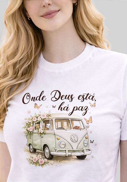 T-SHIRT FEMININA - ONDE DEUS ESTÁ HÁ PAZ- COR MARFIM