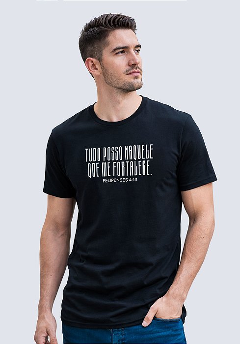 T-SHIRT MASCULINA - TUDO POSSO FILIPENSES 4:13 - COR PRETO